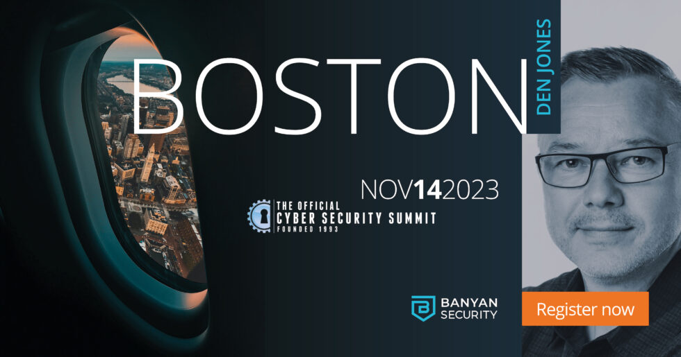 Cybersecurity Summit Boston Banyan Security